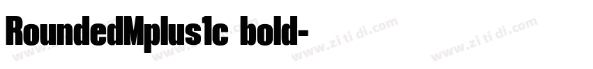 RoundedMplus1c bold字体转换